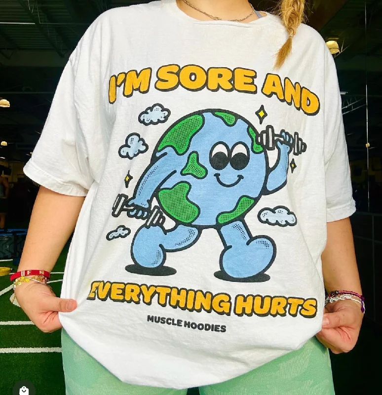 Women's Blouse with Sweetheart CollarI’M SORE, AND EVERYTHING HURTS- TEE