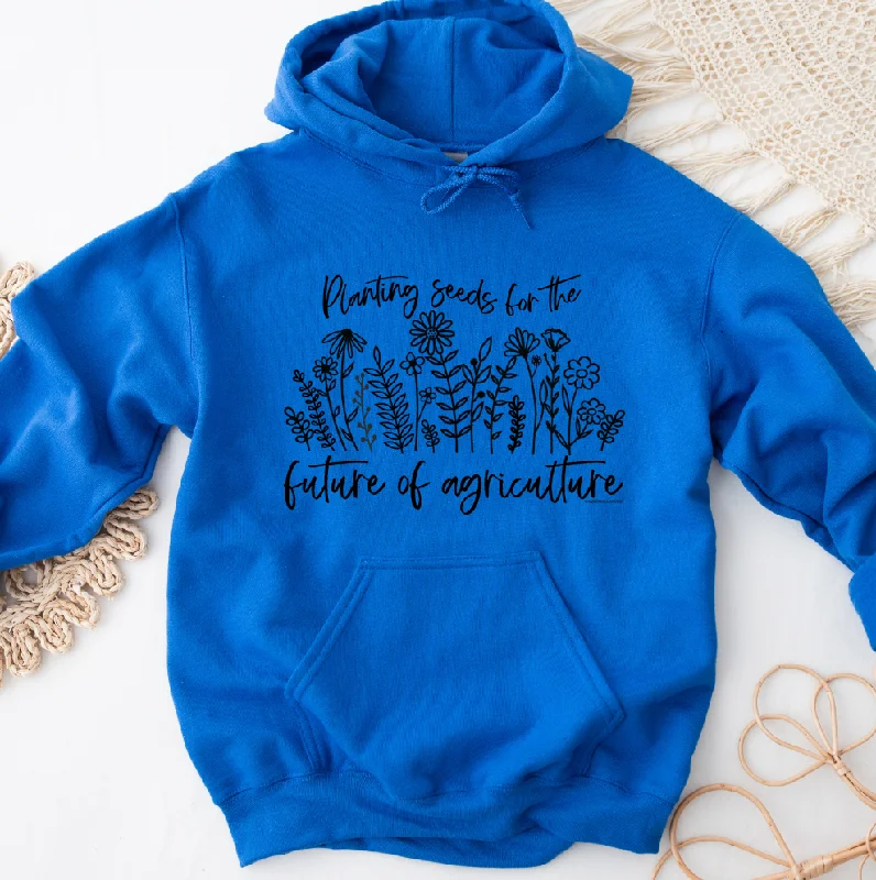 Women's Hooded Sweatshirts with Brocade LiningPlanting Seeds For The Future Of Agriculture Hoodie (S-3XL) Unisex - Multiple Colors!