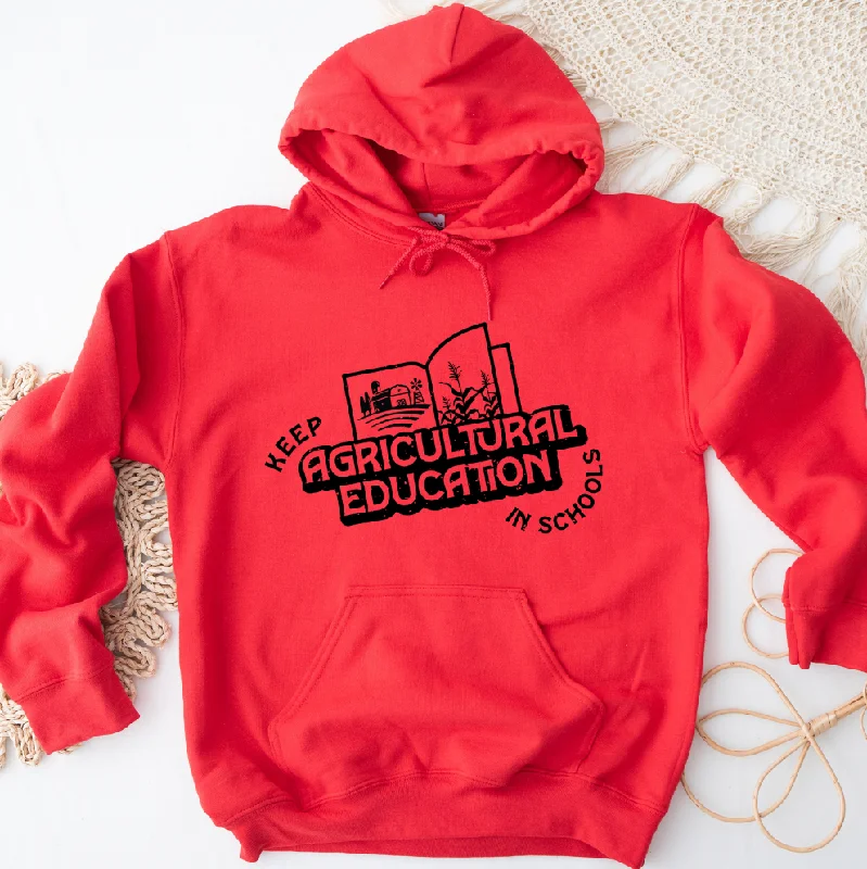 Women's Hooded Sweatshirts with Straight WaistKeep Agricultural Education in Schools Hoodie (S-3XL) Unisex - Multiple Colors!