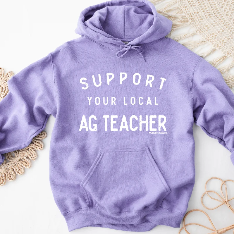 Women's Hooded Sweatshirts with Tie-Dye LiningSupport Your Local Ag Teacher White Ink Hoodie (S-3XL) Unisex - Multiple Colors!